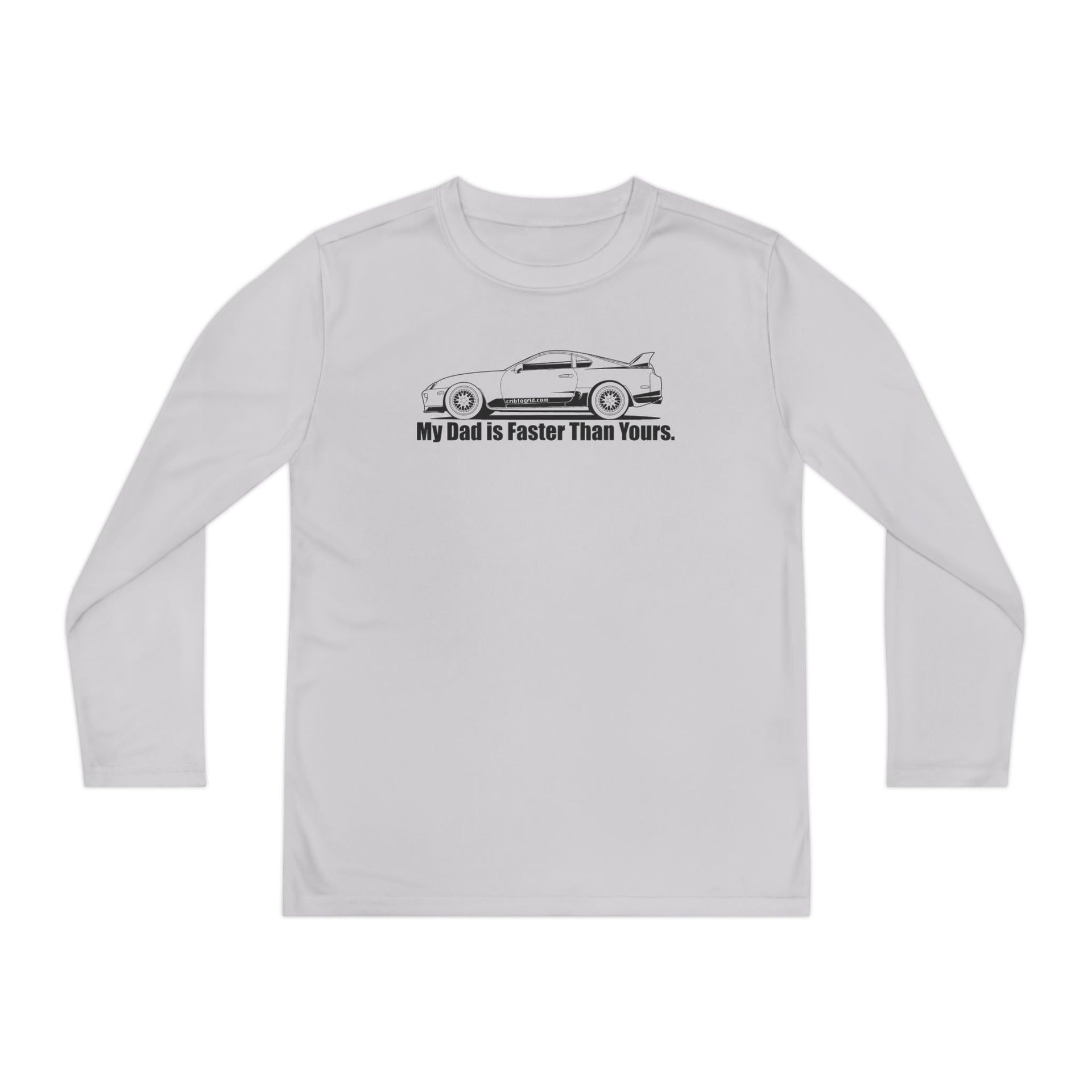 My Dad is Faster Than Yours - MKIV Supra - Youth Long Sleeve Competitor Tee