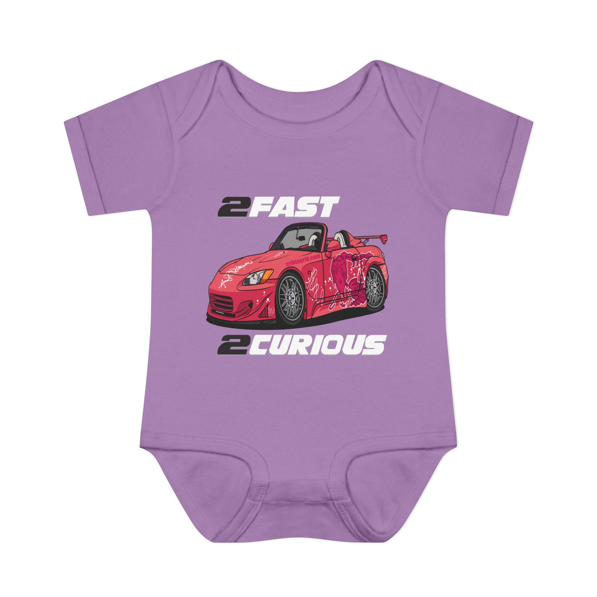 "2 Fast 2 Curious" - S2K Infant Baby Bodysuit