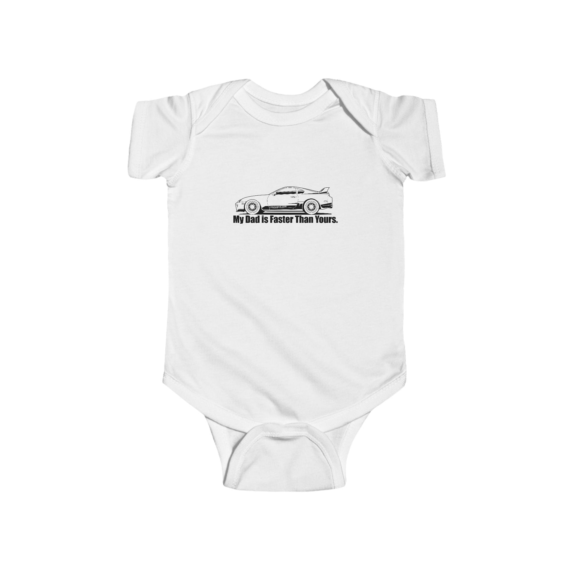 My Dad is Faster Than Yours - MKIV Supra - Infant Fine Jersey Bodysuit